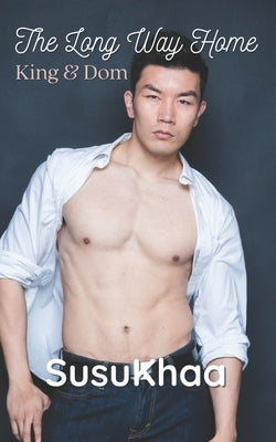 King and Dom: A Boyslove Novel by Khaa, Susu