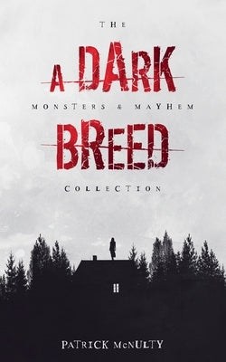 A Dark Breed by McNulty, Patrick
