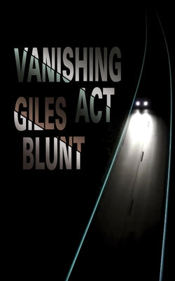 Vanishing Act by Blunt, Giles