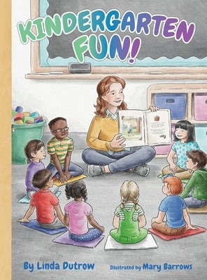 Kindergarten Fun by Dutrow, Linda