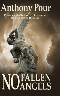 No Fallen Angels by Pour, Anthony