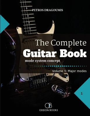 The Complete Guitar Book by Dragoumis, Petros