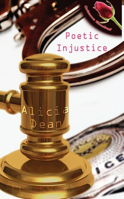 Poetic Injustice by Dean, Alicia