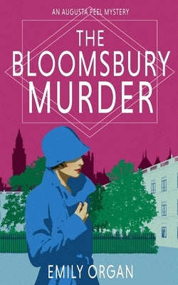 The Bloomsbury Murder by Organ, Emily