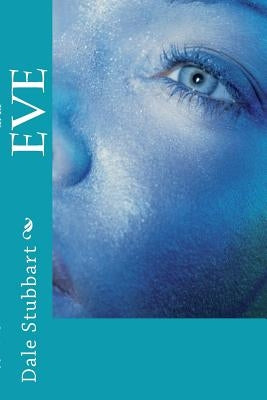 Eve by Stubbart, Dale