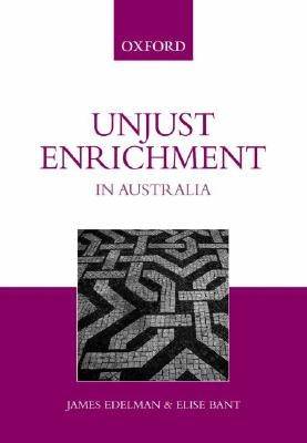 Unjust Enrichment in Australia by Edelman, James