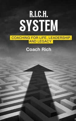 R.I.C.H. System by Coach, Rich
