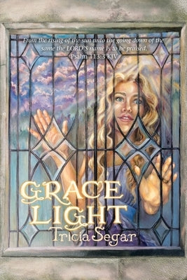 Grace Light by Segar, Tricia