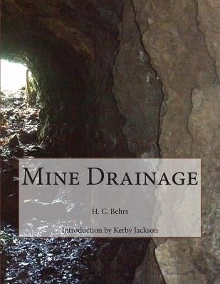 Mine Drainage by Jackson, Kerby