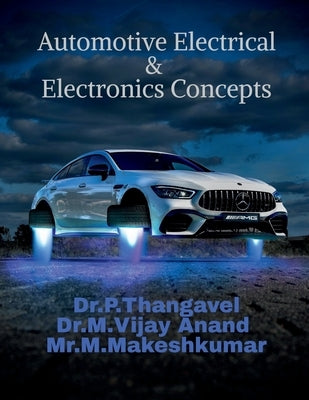 Automotive Electrical & Electronics Concepts by Dr P. Thangavel