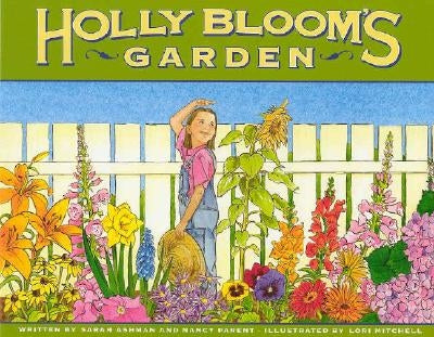 Holly Bloom's Garden by Ashman, Sarah