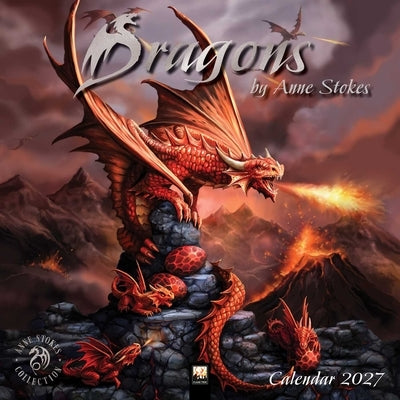 Dragons by Anne Stokes Wall Calendar 2027 (Art Calendar) by Flame Tree Studio