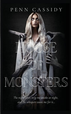 House of Monsters by Cassidy, Penn