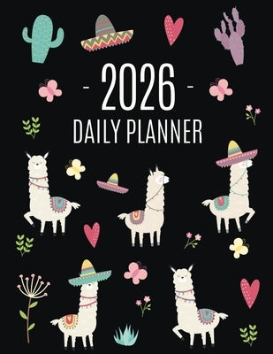 Llama Planner 2026: Cute 2026 Alpaca & Cactus Daily Organizer January-December (12 Months) Funny Farm Animal Agenda by Press, Happy Oak Tree
