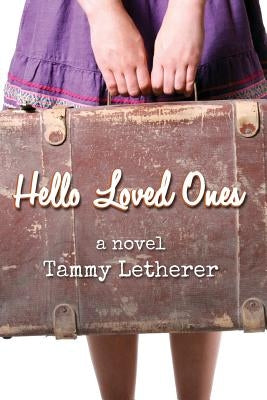 Hello Loved Ones by Letherer, Tammy
