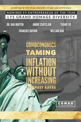 Covidconomics: Taming Inflation Without Increasing the Interest Rates by Châtelain, André
