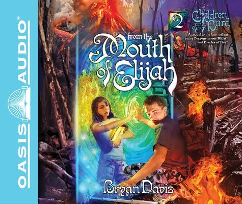 From the Mouth of Elijah (Library Edition): Volume 2 by Davis, Bryan