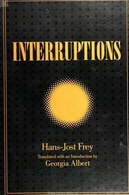 Interruptions by Frey, Hans-Jost