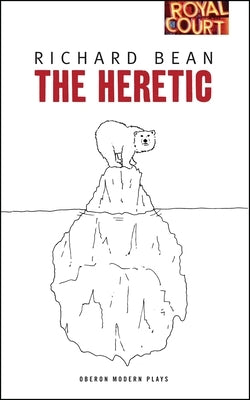 The Heretic by Bean, Richard