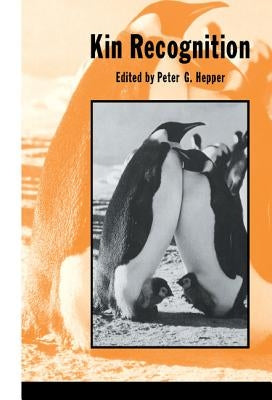 Kin Recognition by Hepper, Peter G.