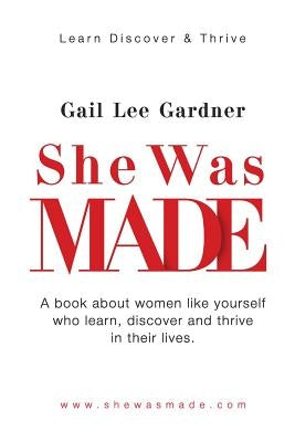 She Was Made by Gardner, Gail Lee
