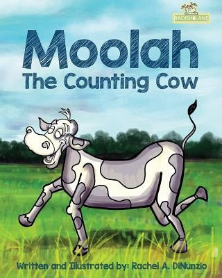 Moolah: The Counting Cow by Dinunzio, Rachel A.