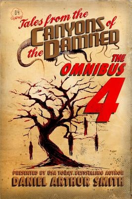 Tales from the Canyons of the Damned: Omnibus No. 4 by Ambrose, Eamon