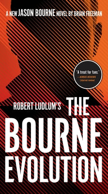 Robert Ludlum's the Bourne Evolution by Freeman, Brian