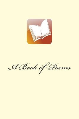 A Book of Poems: X-Rated Unfiltered Edition by Davis, Andrew Parker