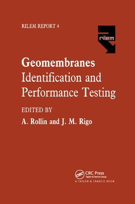 Geomembranes - Identification and Performance Testing by Rigo, J. M.