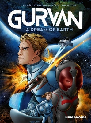 Gurvan: A Dream of Earth by Hérault, P. J.