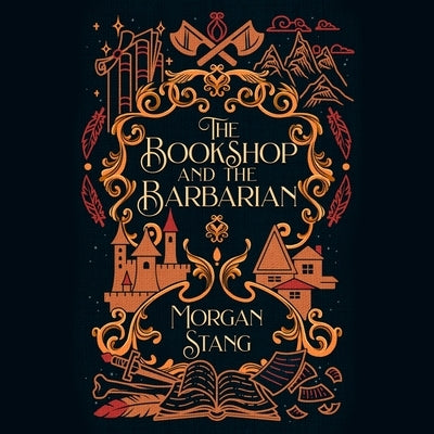 The Bookshop and the Barbarian: A Cozy Fantasy Novel by Stang, Morgan