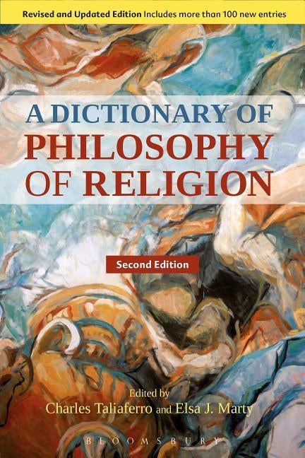 A Dictionary of Philosophy of Religion, Second Edition by Taliaferro, Charles