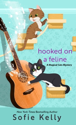 Hooked on a Feline by Kelly, Sofie