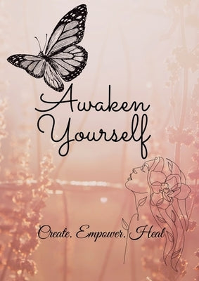 Awaken Yourself Journal by Fowler, Samantha