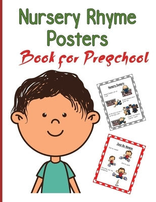 Nursery Rhymes Posters Book for Preschool: Perfect Interactive and Educational Gift for Baby, Toddler 1-3 and 2-4 Year Old Girl and Boy by Steven, Mark