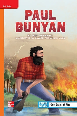 Reading Wonders Leveled Reader Paul Bunyan: Approaching Unit 4 Week 1 Grade 5 by McGraw Hill