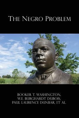 The Negro Problem by Washington, Booker T.