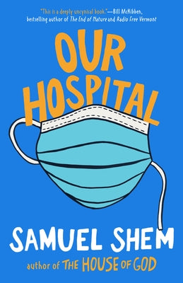 Our Hospital by Shem, Samuel