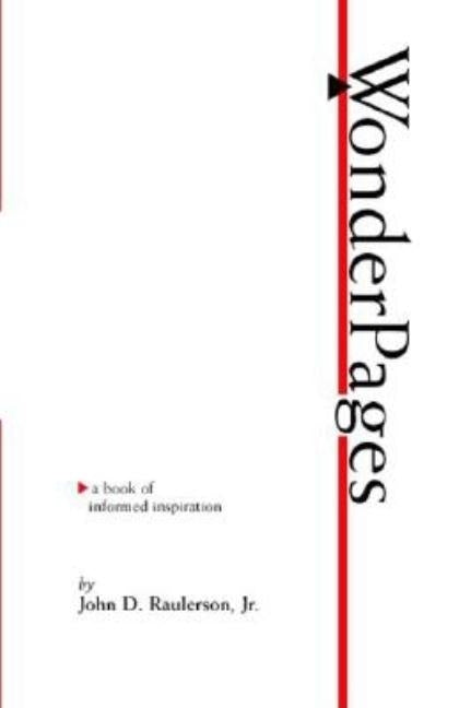 Wonderpages by Raulerson, John D., Jr.