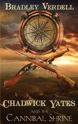Chadwick Yates and the Cannibal Shrine by Woods, Pat