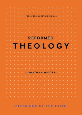 Reformed Theology by Master, Jonathan Lair