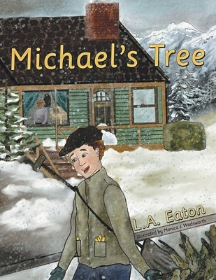 Michael's Tree by Wadsworth, Monica J.