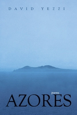 Azores by Yezzi, David