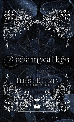 Dreamwalker by Kelemen, Elisse