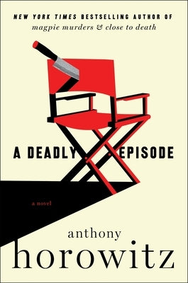A Deadly Episode by Horowitz, Anthony