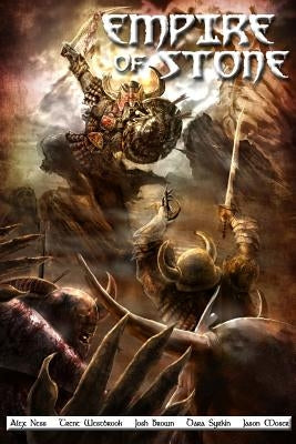 Empire of Stone by Brown, Josh