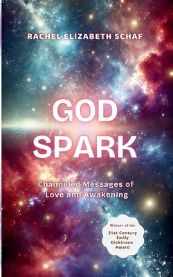 God Spark by Schaf, Rachel Elizabeth