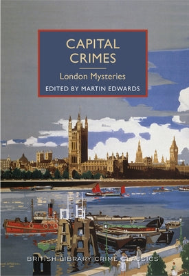 Capital Crimes: London Mysteries by Edwards, Martin