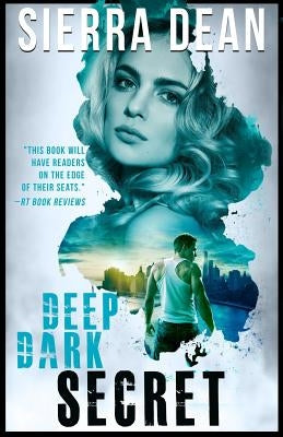 Deep Dark Secret by Dean, Sierra